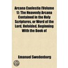 Arcana Caelestia (Volume 1); The Heavenl door Emanuel Swedenborg