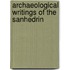 Archaeological Writings Of The Sanhedrin