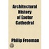 Architectural History Of Exeter Cathedra