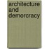 Architecture And Demorcracy