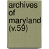 Archives Of Maryland (V.59)