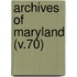 Archives Of Maryland (V.70)