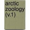 Arctic Zoology (V.1) door Thomas Pennant