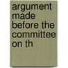Argument Made Before The Committee On Th door John McClure