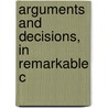 Arguments And Decisions, In Remarkable C door Lord John Maclaurin Dreghorn