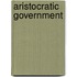 Aristocratic Government