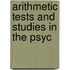 Arithmetic Tests And Studies In The Psyc