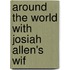 Around The World With Josiah Allen's Wif