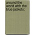 Around The World With The Blue Jackets;