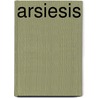 Arsiesis door Oliver Johnson Schoolcraft