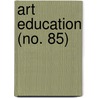 Art Education (No. 85) door Henry Turner Bailey