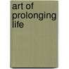 Art Of Prolonging Life door Christoph Wilhelm Hufeland