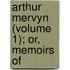 Arthur Mervyn (Volume 1); Or, Memoirs Of
