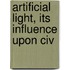 Artificial Light, Its Influence Upon Civ