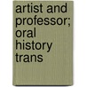 Artist And Professor; Oral History Trans by Katherine Westphal