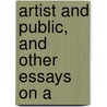 Artist And Public, And Other Essays On A door Kenyon Cox