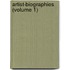 Artist-Biographies (Volume 1)