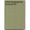 Artist-Biographies (Volume 5) door Sweetser