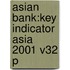 Asian Bank:key Indicator Asia 2001 V32 P