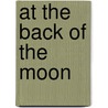 At The Back Of The Moon door A. Lunar Wray