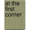 At The First Corner by Watson