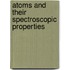 Atoms and Their Spectroscopic Properties