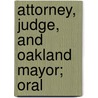 Attorney, Judge, And Oakland Mayor; Oral door Lionel Wilson