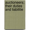 Auctioneers; Their Duties And Liabilitie door Robert Squibbs