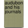 Audubon And His Journals by John James Audubon