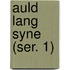 Auld Lang Syne (Ser. 1)