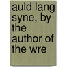 Auld Lang Syne, By The Author Of The Wre door William Clark Russell