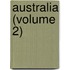 Australia (Volume 2)