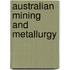 Australian Mining And Metallurgy