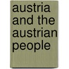 Austria And The Austrian People door Onbekend