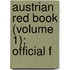 Austrian Red Book (Volume 1); Official F