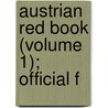 Austrian Red Book (Volume 1); Official F door Austro-Hungari ussern