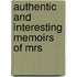 Authentic And Interesting Memoirs Of Mrs