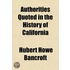 Authorities Quoted In The History Of Cal