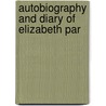 Autobiography And Diary Of Elizabeth Par door Elizabeth Parsons Channing