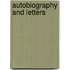 Autobiography And Letters