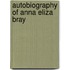 Autobiography Of Anna Eliza Bray