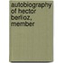 Autobiography Of Hector Berlioz, Member