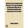 Autocrasy In Poland And Russia; Or A Des door Julian Allen