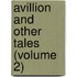 Avillion And Other Tales (Volume 2)