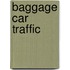 Baggage Car Traffic