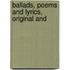 Ballads, Poems And Lyrics, Original And