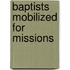 Baptists Mobilized For Missions