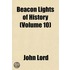 Beacon Lights Of History (Volume 10)