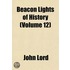 Beacon Lights Of History (Volume 12)