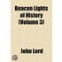 Beacon Lights Of History (Volume 3)